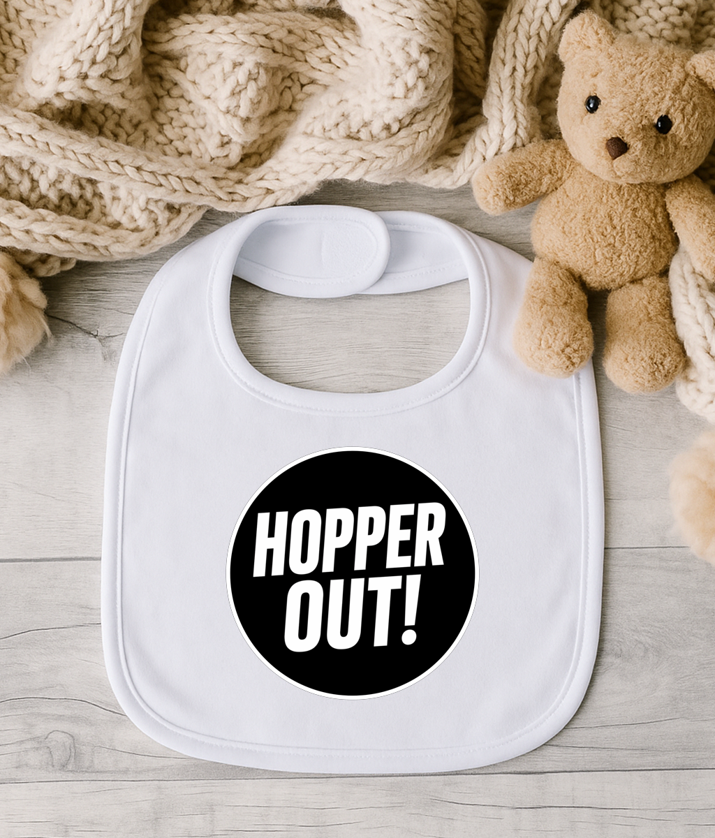 Hopper Out! Baby Bib - Funny Beer Lover Baby Gift UK Dribble Bib