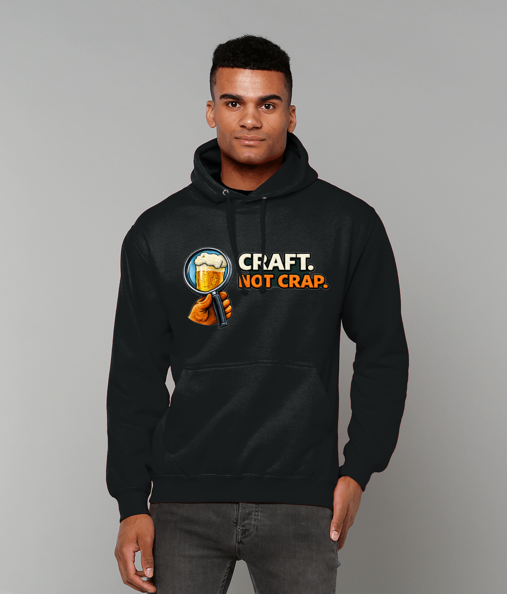 Craft Not Crap Hoodie - Premium Beer Lover Hoodie UK (Unisex)