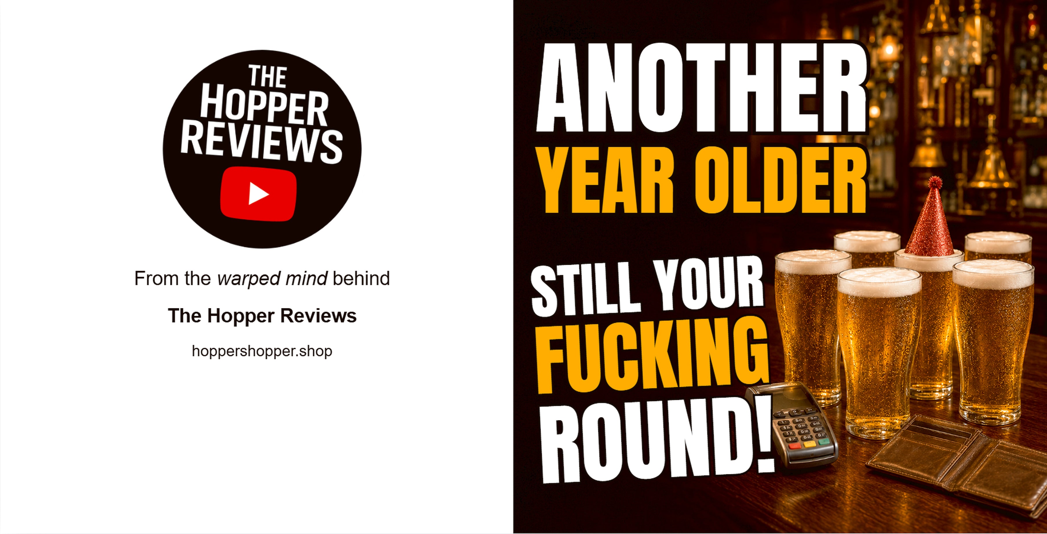 Another Year Older. Still Your Fucking Round. Funny Rude Beer Birthday Card