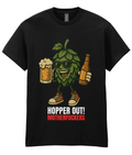 Hopper Out! Motherfu**ers - Funny Craft Beer Hop T-Shirt