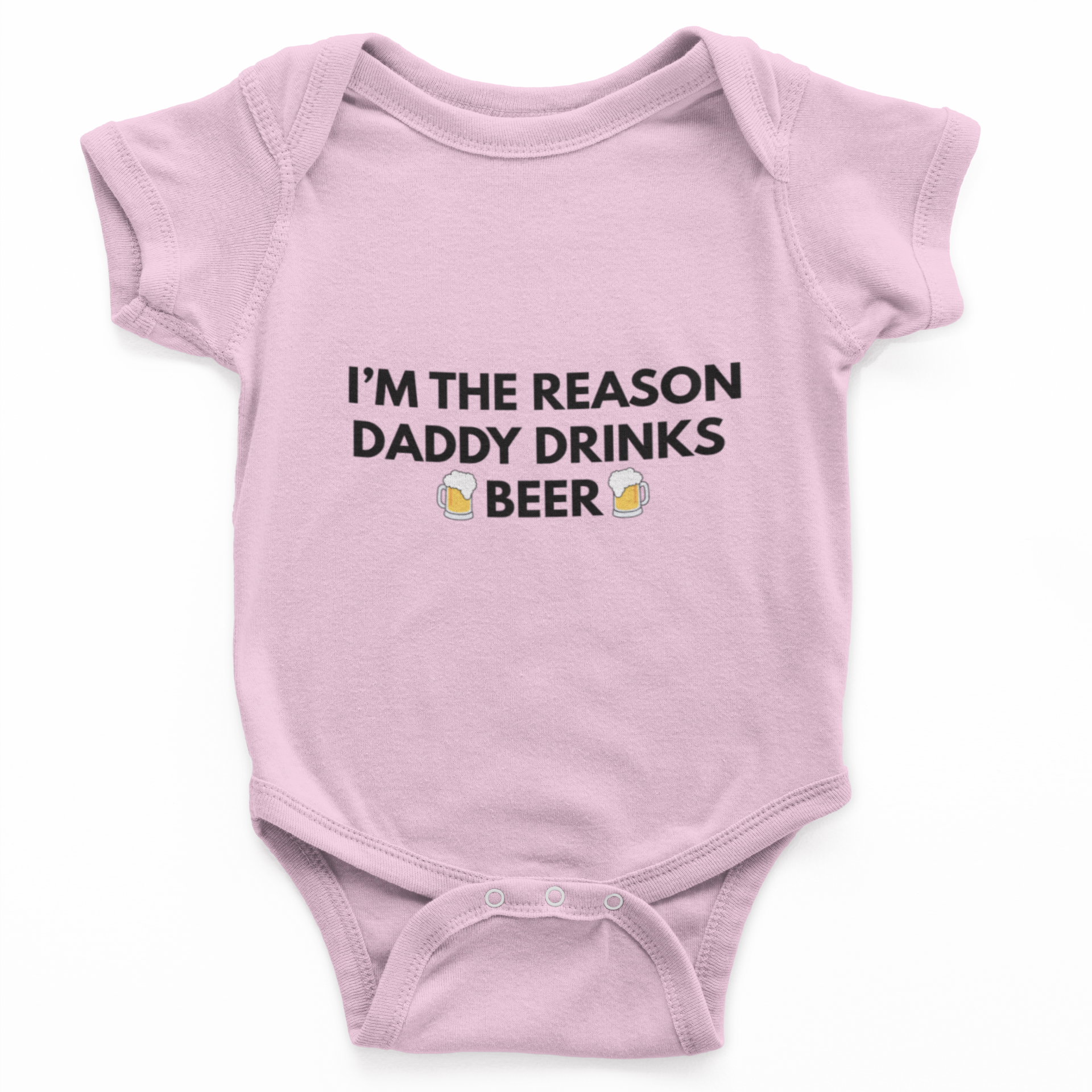 I'm The Reason Daddy Drinks Beer Baby Grow