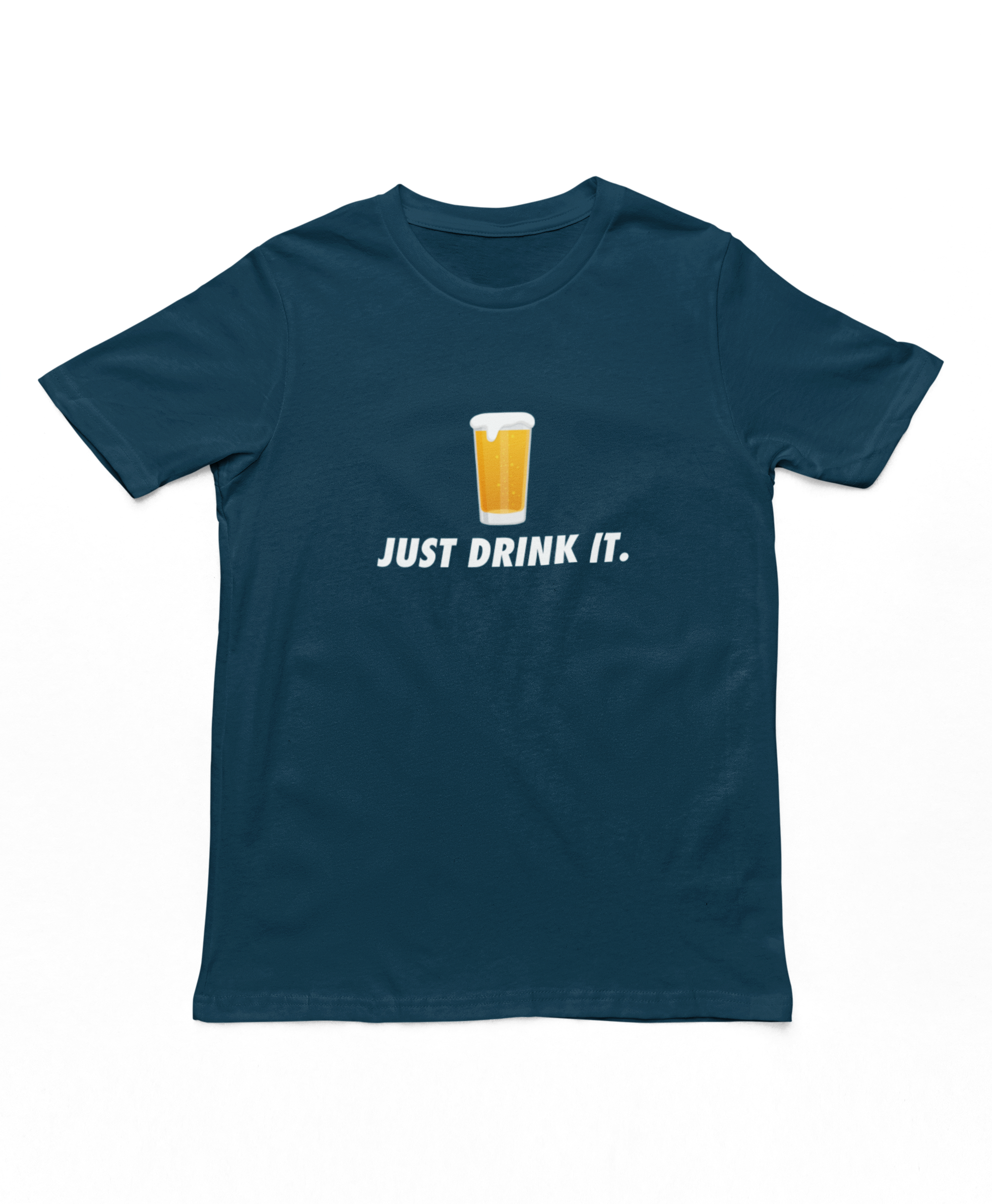 Just Drink It Beer T-Shirt