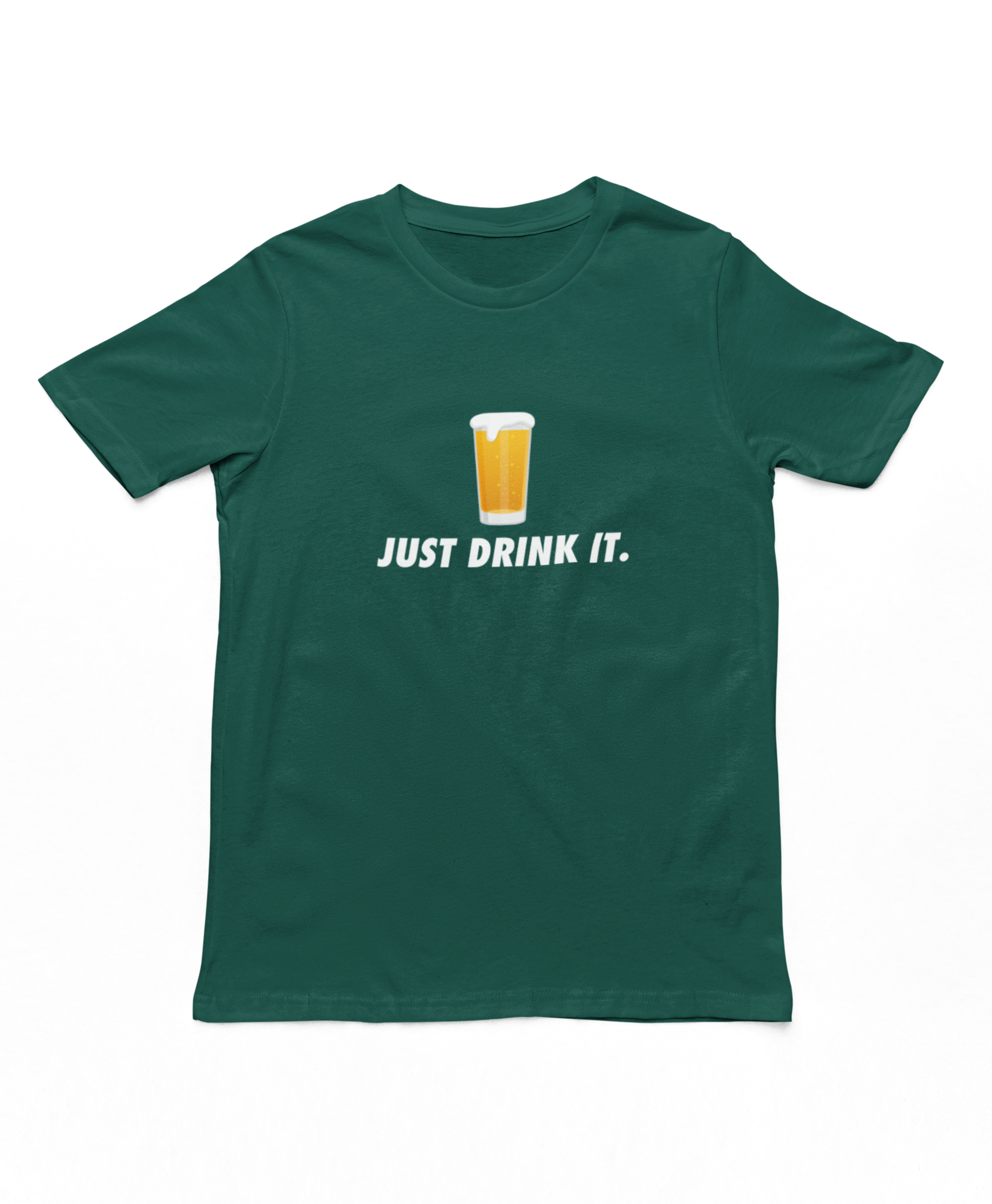 Just Drink It Beer T-Shirt